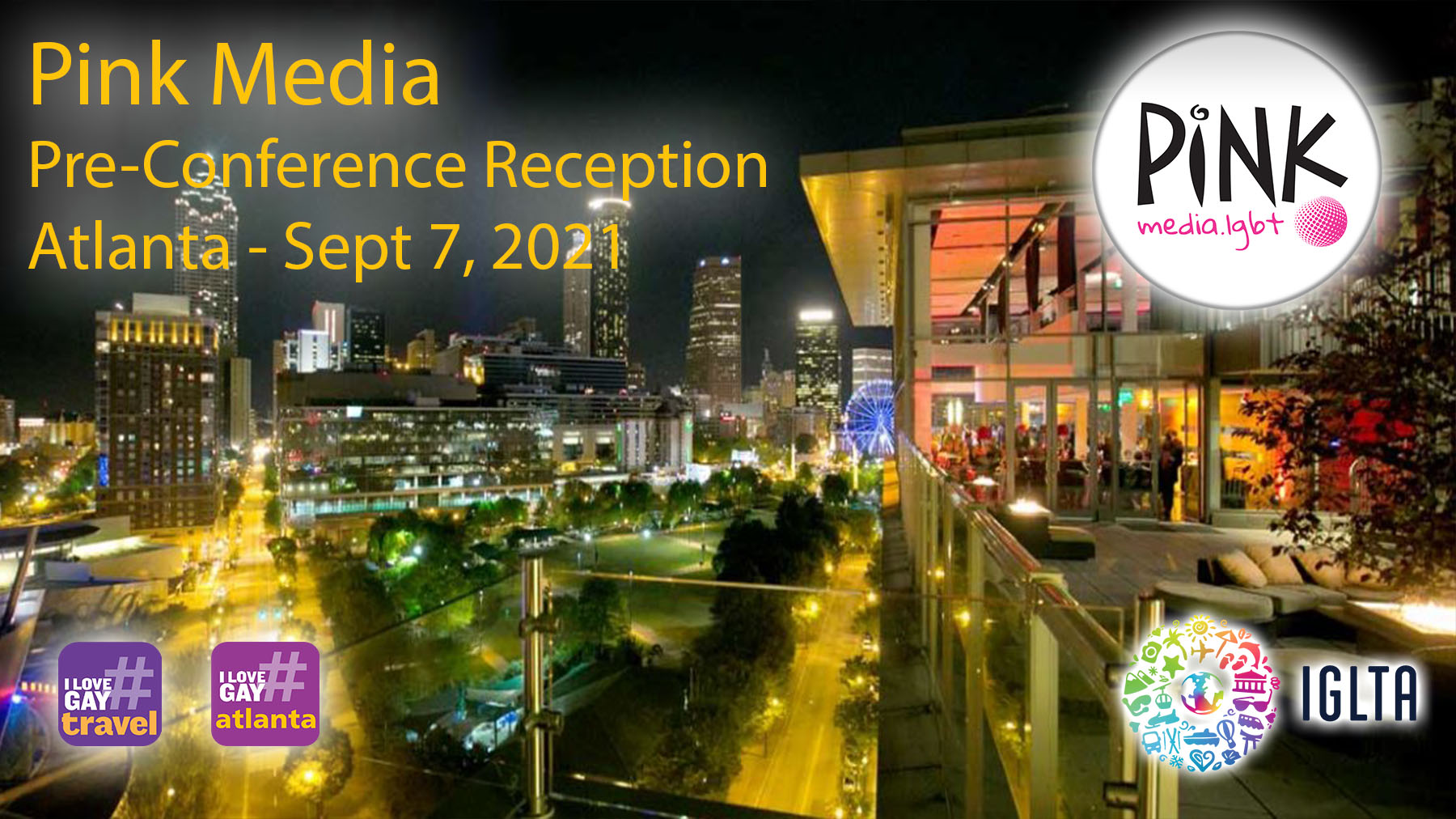 Pink Media See you in Atlanta for the IGLTA Convention